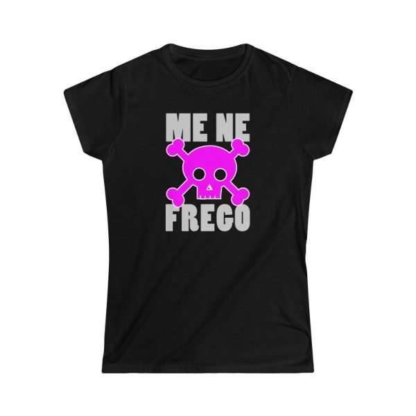 Me Ne Frego | Womens Fashion Fit T-Shirt - Image 2