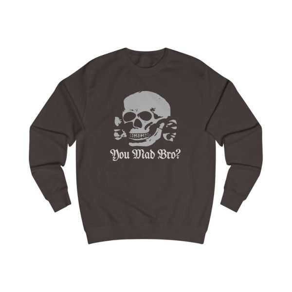 You Mad Bro? | Sweatshirt