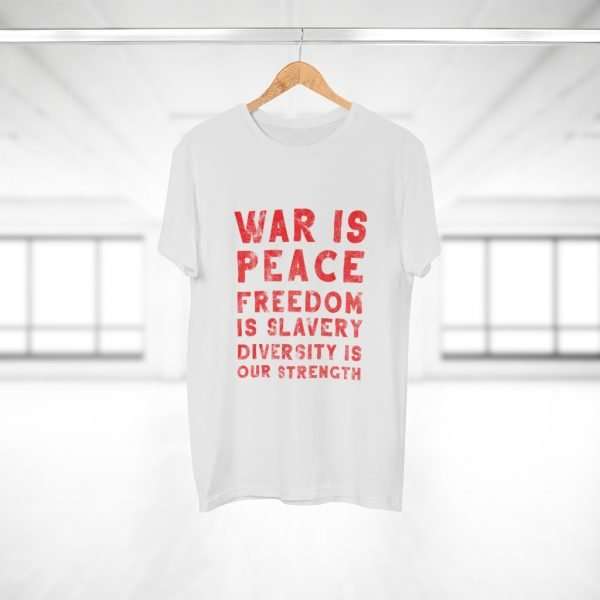 War Is Peace... | T-Shirt - Image 5
