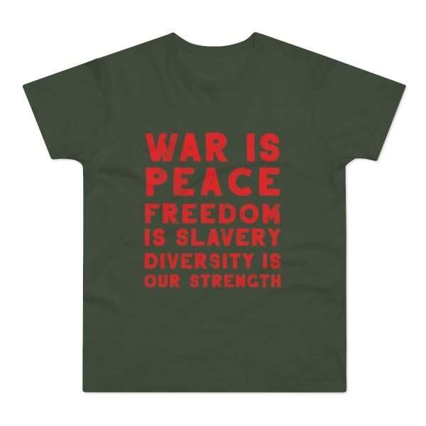 War Is Peace... | T-Shirt
