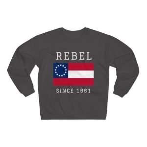 Rebel Since 1861 | Sweatshirt