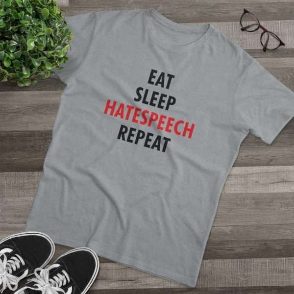 Eat Sleep Hatespeech Repeat | T-Shirt - Image 4