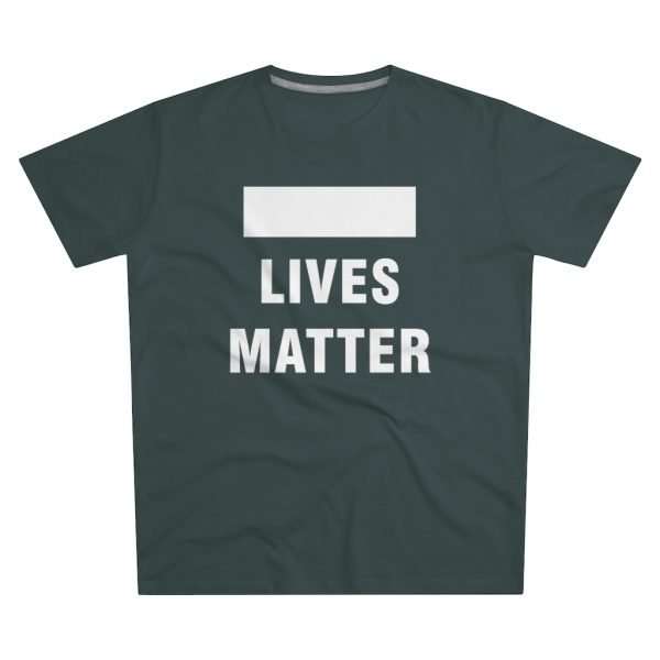 [Blank] Lives Matter | T-Shirt - Image 5