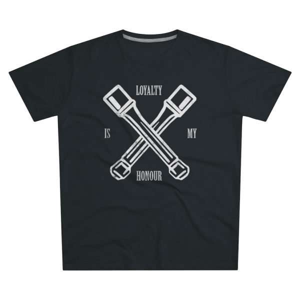 Loyalty Is My Honour | T-Shirt