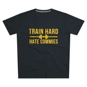 Train Hard - Hate Commies | T-shirt