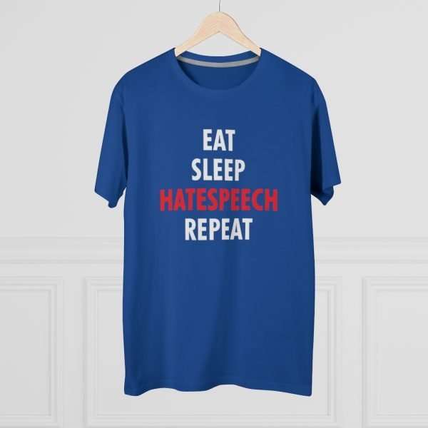 Eat Sleep Hatespeech Repeat | T-Shirt - Image 8