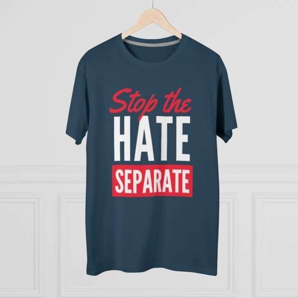 Stop The Hate - Separate | T-Shirt - Image 3