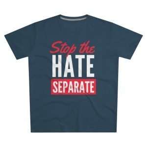 Stop The Hate - Separate | T-Shirt