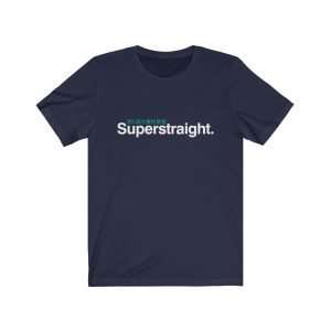Superstraight | T-Shirt