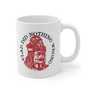 Vlad Did Nothing Wrong Mug